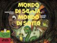 Los mejores libros para leer descargar gratis pdf MONDO DI SOPRA, MONDO DI SOTTO