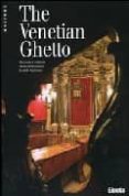 the venetian ghetto-riccardo calimani-anna-vera sullam-davide calimani-9788837029906 the venetian ghetto-riccardo calimani-anna-vera sullam-davide calimani-9788837029906