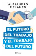 el futuro del trabajo y el trabajo del futuro (ebook)-9789504959106 el futuro del trabajo y el trabajo del futuro (ebook)-9789504959106