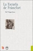 la escuela de francfort-rolf wiggershaus-9789505578306 la escuela de francfort-rolf wiggershaus-9789505578306