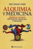 alquimia y medicina-abu omar yabir-9789507546006 alquimia y medicina-abu omar yabir-9789507546006