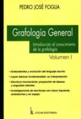 grafologia general (vol. i) (3ª ed.)-pedro jose foglia-9789508922106 grafologia general (vol. i) (3ª ed.)-pedro jose foglia-9789508922106