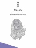 Descargar pdf libros en línea TÍLIMTILÍN de DAVID ROSENMANN TAUB CHM RTF