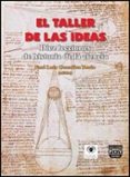 el taller de las ideas: diez lecciones de historia de la ciencia-jose luis gonzalez recio-9789707223806 el taller de las ideas: diez lecciones de historia de la ciencia-jose luis gonzalez recio-9789707223806