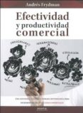 efectividad y productividad comercial-andres frymand-9789872832506 efectividad y productividad comercial-andres frymand-9789872832506