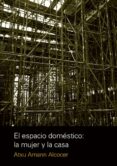 espacio domestico, el: la mujer y la casa (ebook)-9789875843806 espacio domestico, el: la mujer y la casa (ebook)-9789875843806
