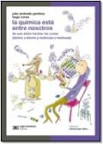 la quimica esta entre nosotros-julio andrade gamboa-9789876293006 la quimica esta entre nosotros-julio andrade gamboa-9789876293006