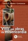 Descargas gratuitas de audiolibros en inglés VIVIR LAS OBRAS DE MISERICORDIA  9789877621006 en español de 