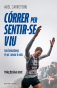 Córrer per sentir-se viu-18283592-otro-formato