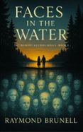 FACES IN THE WATER