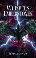 WHISPERS OF EMBERSTONES