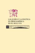 los judios y la politica en iberoamerica en el siglo xx (ebook)-cdleir0692606 los judios y la politica en iberoamerica en el siglo xx (ebook)-cdleir0692606