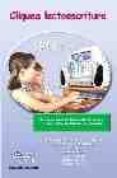 cliquea lectoescritura (cd-rom): segundo ciclo de educacion infan til y 1er ciclo de educacion primaria-2910009887169 cliquea lectoescritura (cd-rom): segundo ciclo de educacion infan til y 1er ciclo de educacion primaria-2910009887169