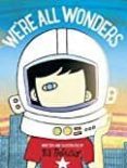 we re all wonders-r.j. palacio-9780141386416 we re all wonders-r.j. palacio-9780141386416