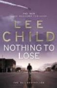 nothing to lose-lee child-9780553818116 nothing to lose-lee child-9780553818116