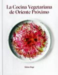 la cocina vegetariana de oriente proximo-salma hage-9780714872216 la cocina vegetariana de oriente proximo-salma hage-9780714872216