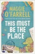 this must be the place-maggie o farrell-9780755358816 this must be the place-maggie o farrell-9780755358816