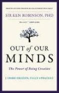 out of our minds : the power of being creative-ken robinson-9780857087416 out of our minds : the power of being creative-ken robinson-9780857087416