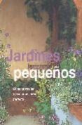 jardines pequeños-david squire-9781405490016 jardines pequeños-david squire-9781405490016