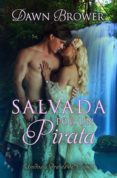 salvada por un pirata (unidos a traves del tiempo - libro uno) (ebook)-9781507181416 salvada por un pirata (unidos a traves del tiempo - libro uno) (ebook)-9781507181416