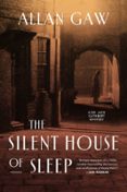 THE SILENT HOUSE OF SLEEP
