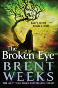the broken eye (lightbringer 3)-brent weeks-9781841499116 the broken eye (lightbringer 3)-brent weeks-9781841499116