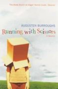 running with scissors: a memoir-augusten burroughs-9781843541516 running with scissors: a memoir-augusten burroughs-9781843541516