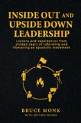 Descargar ebooks gratis amazon kindle INSIDE OUT AND UPSIDE DOWN LEADERSHIP  (edición en inglés) in Spanish de BRUCE MONK, JEFFREY MCKEE