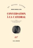 conservation a la catedral-mario vargas llosa-9782070140916 conservation a la catedral-mario vargas llosa-9782070140916