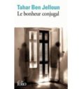 le bonheur conjugal-tahar ben jelloun-9782070456116 le bonheur conjugal-tahar ben jelloun-9782070456116