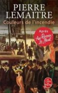 couleurs de l incendie-pierre lemaitre-9782253100416 couleurs de l incendie-pierre lemaitre-9782253100416