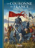 Búsqueda gratuita de descarga de libros electrónicos LA COURONNE DE FRANCE T01  (edición en francés) 9782413060116 de JEAN-PIERRE PÉCAU in Spanish 