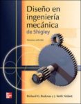 diseño en ingenieria mecanica de shigley (9ª ed.)-richard budynas-9786071507716 diseño en ingenieria mecanica de shigley (9ª ed.)-richard budynas-9786071507716