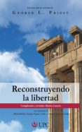 reconstruyendo la libertad (ebook)-9786124041716 reconstruyendo la libertad (ebook)-9786124041716
