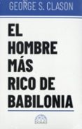 Descargar gratis ebook epub EL HOMBRE MÁS RICO DE BABILONIA  (Literatura española) de GEORGE S. CLASON