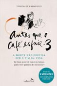 Ebook descargar libros gratis ANTES QUE O CAFÉ ESFRIE 3  (edición en portugués) 9786588490716 de TOSHIKAZU KAWAGUCHI