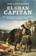 el gran capitán (ebook)-jose calvo poyato-9788401015816 el gran capitán (ebook)-jose calvo poyato-9788401015816