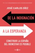 de la indignacion a la esperanza (ebook)-9788401019616 de la indignacion a la esperanza (ebook)-9788401019616