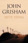 siete vidas (ebook)-john grisham-9788401342516 siete vidas (ebook)-john grisham-9788401342516