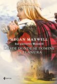 las guerreras maxwell, 2. desde donde se domine la llanura (ebook)-megan maxwell-9788408013716 las guerreras maxwell, 2. desde donde se domine la llanura (ebook)-megan maxwell-9788408013716