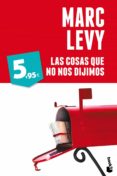 las cosas que no nos dijimos-marc levy-9788408051916 las cosas que no nos dijimos-marc levy-9788408051916