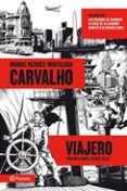 carvalho vol. 6: viajero-manuel vazquez montalban-9788408060116 carvalho vol. 6: viajero-manuel vazquez montalban-9788408060116