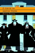 el club de los asesinos limpios-blanca alvarez-9788408090816 el club de los asesinos limpios-blanca alvarez-9788408090816