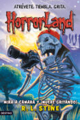 horrorland 8: mira a camara y ¡muere gritando!-r.l. stine-9788408091516 horrorland 8: mira a camara y ¡muere gritando!-r.l. stine-9788408091516
