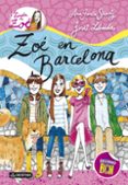 la banda de zoe 7: zoe en barcelona-ana garcia-siñeriz-9788408126416 la banda de zoe 7: zoe en barcelona-ana garcia-siñeriz-9788408126416