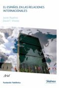 el español en las relaciones internacionales (ebook)-9788408129516 el español en las relaciones internacionales (ebook)-9788408129516