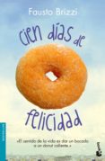 cien dias de felicidad-fausto brizzi-9788408136316 cien dias de felicidad-fausto brizzi-9788408136316