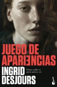 juego de apariencias-ingrid desjours-9788408178316 juego de apariencias-ingrid desjours-9788408178316