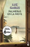 palmeras en la nieve-luz gabas-9788408187516 palmeras en la nieve-luz gabas-9788408187516