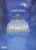 el señor de los ladrones-cornelia funke-9788408195016 el señor de los ladrones-cornelia funke-9788408195016
